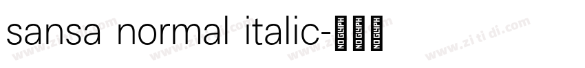 sansa normal italic字体转换
